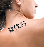 Japanese Live Strong Tattoo by Master Japanese Calligrapher Eri Takase